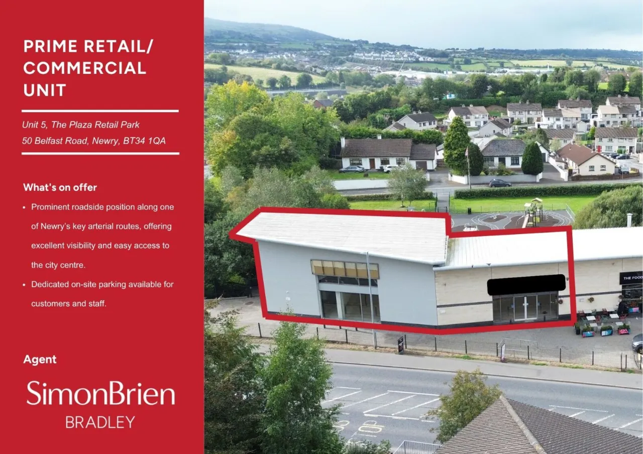 The Plaza Retail Park, 50 Belfast Road, Newry, County Down, BT34 1QA